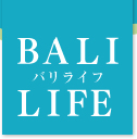 BALI LIFE